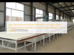 High Temperature Resistant Refractory Industrial Glass Furnace for Easy Maintenance and Durable Design in Glass Industry